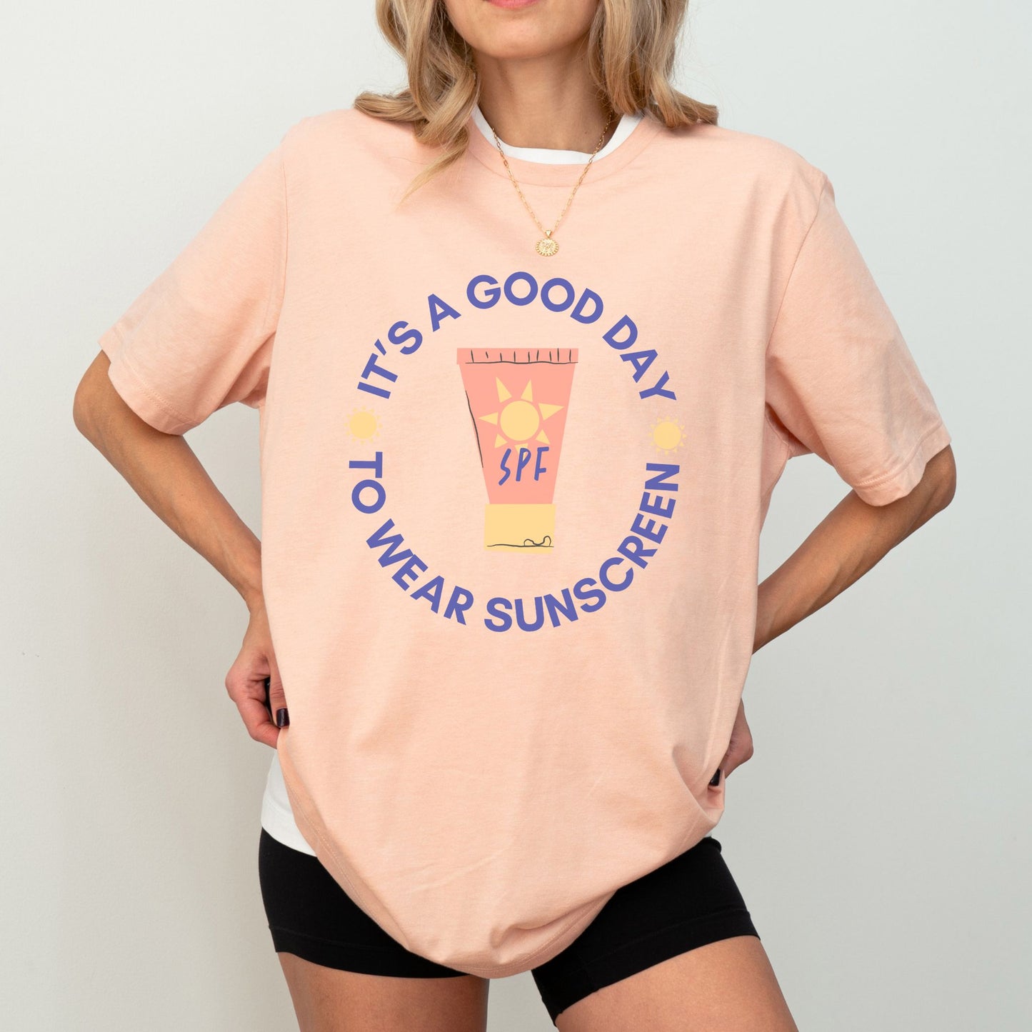 IT'S A GOOD DAY TO WEAR SUNSCREEN UNISEX TEE