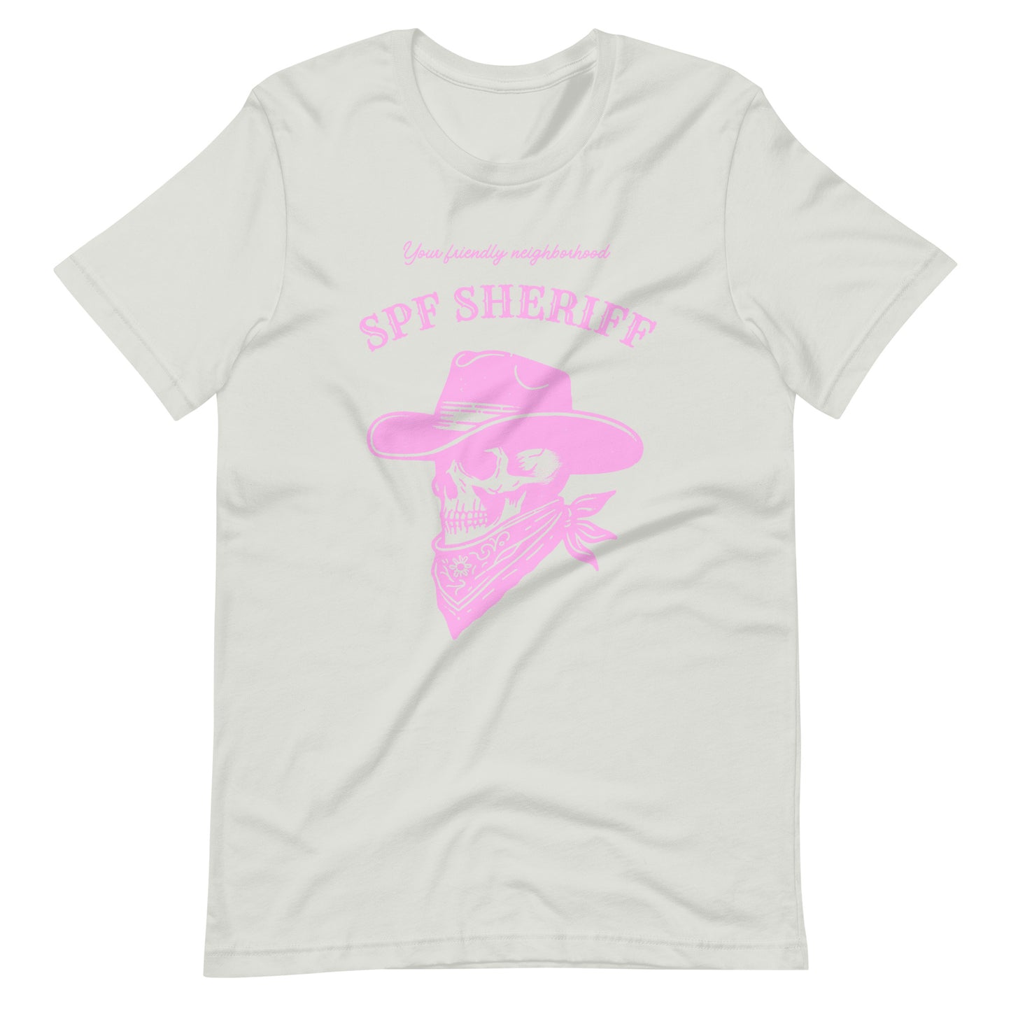 YOUR FRIENDLY NEIGHBORHOOD SPF SHERIFF UNISEX TEE